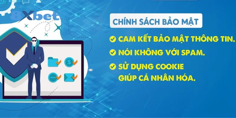 Trách nhiệm trong chính sách bảo mật là gì 8xbet?